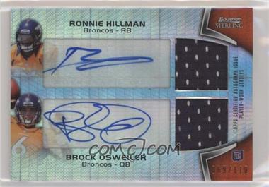 2012 Bowman Sterling - Dual Autograph Relics - Prism Refractor #BSPDAR-HO - Ronnie Hillman, Brock Osweiler /110