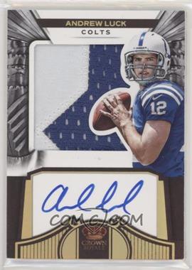 2012 Crown Royale - [Base] - Holo Gold #253 - Andrew Luck /99
