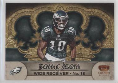 2012 Crown Royale - [Base] - Retail Uncut Crown #114 - Jeremy Maclin