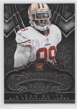 2012 Crown Royale - Field Force #23 - Aldon Smith