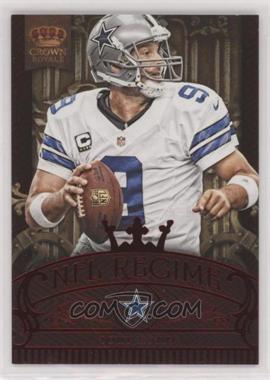 2012 Crown Royale - NFL Regime - Red #18 - Tony Romo /100