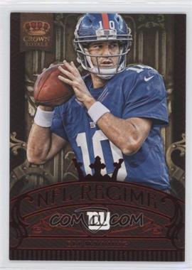 2012 Crown Royale - NFL Regime - Red #24 - Eli Manning /100