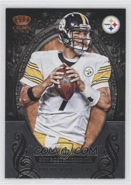 2012 Crown Royale - Pivotal Players #4 - Ben Roethlisberger