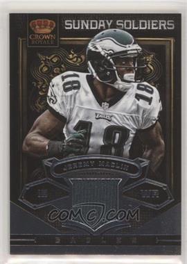 2012 Crown Royale - Sunday Soldiers Materials #23 - Jeremy Maclin /99