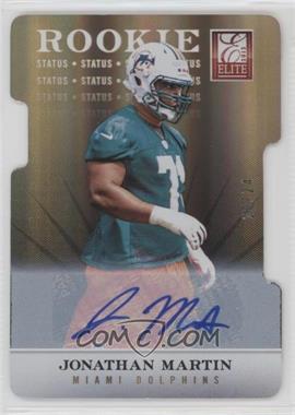 2012 Elite - [Base] - Status Die-Cut Signatures #116 - Jonathan Martin /24