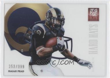 2012 Elite - Rookie Hard Hats #19 - Isaiah Pead /399