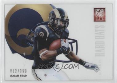 2012 Elite - Rookie Hard Hats #19 - Isaiah Pead /399