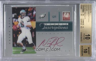 2012 Elite - Rookie Inscriptions - Red Ink #26 - Nick Foles [BGS 10 PRISTINE]