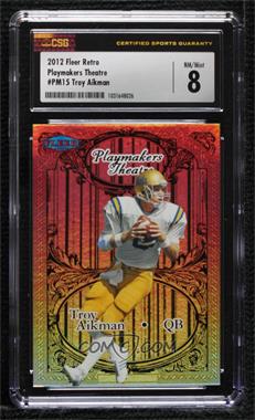 2012 Fleer Retro - Playmakers Theatre #PM 15 - Troy Aikman /100 [CSG 8 NM/Mint]