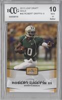 Robert Griffin III [BCCG 10 Mint or Better]