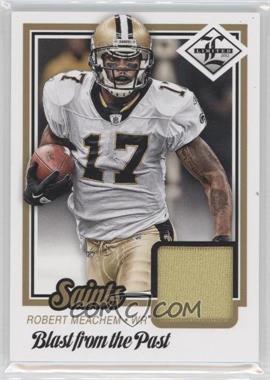 2012 Limited - Blast from the Past Materials #18 - Robert Meachem /25