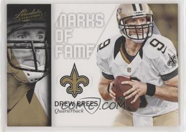 2012 Panini Absolute - Marks of Fame #6 - Drew Brees