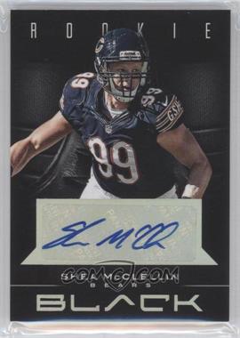 2012 Panini Black - [Base] - Signatures #185 - Rookie - Shea McClellin /125