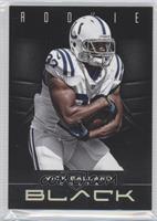 Rookie - Vick Ballard #/349