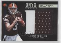 Brandon Weeden #/25