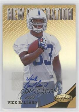 2012 Panini Certified - [Base] - Mirror Gold Signatures #310 - New Generation - Vick Ballard /25