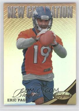 2012 Panini Certified - [Base] - Mirror Gold #314 - New Generation - Eric Page /25