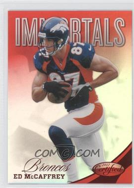 2012 Panini Certified - [Base] - Mirror Red #172 - Immortals - Ed McCaffrey /250