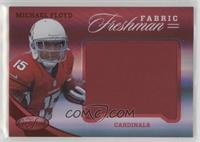 Freshman Fabric - Michael Floyd #/149