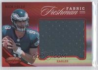 Freshman Fabric - Nick Foles #/149