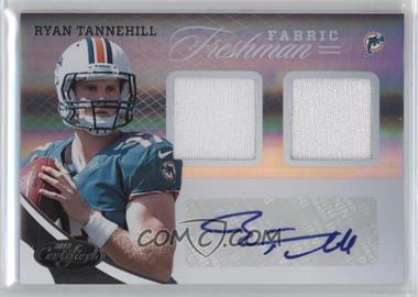 2012 Panini Certified - [Base] #320 - Freshman Fabric - Ryan Tannehill /299