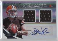 Freshman Fabric - Brandon Weeden #/299