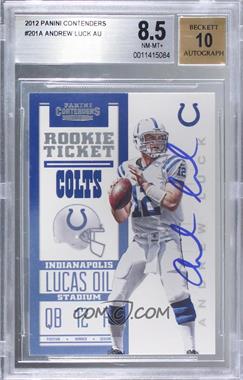 2012 Panini Contenders - [Base] #201.1 - Rookie Ticket RPS - Andrew Luck (Ball in Right Hand) /550 [BGS 8.5 NM‑MT+]