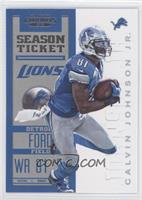 Season Ticket - Calvin Johnson Jr.