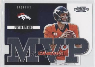 2012 Panini Contenders - MVP Contenders #5 - Peyton Manning