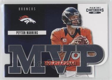 2012 Panini Contenders - MVP Contenders #5 - Peyton Manning