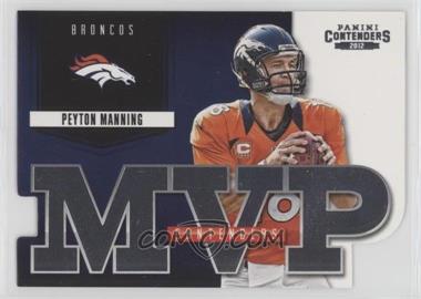2012 Panini Contenders - MVP Contenders #5 - Peyton Manning