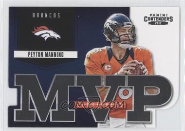 2012 Panini Contenders - MVP Contenders #5 - Peyton Manning