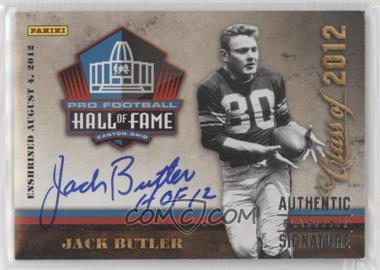 2012 Panini Hall of Fame Class of 2012 - [Base] - Signatures #6 - Jack Butler [EX to NM]