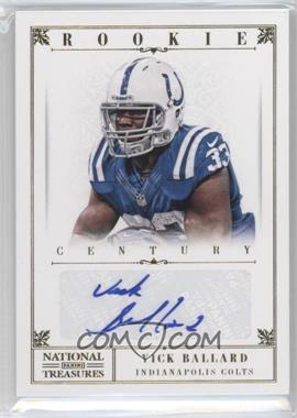 2012 Panini National Treasures - [Base] - Century Gold Signatures #296 - Rookie - Vick Ballard /49