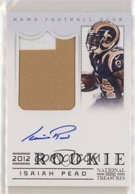 2012 Panini National Treasures - [Base] #313 - Rookie Signature Materials - Isaiah Pead /99