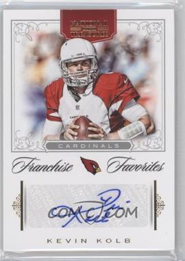 2012 Panini National Treasures - Franchise Favorites Signatures #1 - Kevin Kolb /25