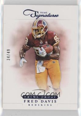 2012 Panini Prime Signatures - [Base] - Prime Proof Blue #115 - Fred Davis /49