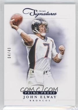 2012 Panini Prime Signatures - [Base] - Prime Proof Blue #143 - John Elway /49