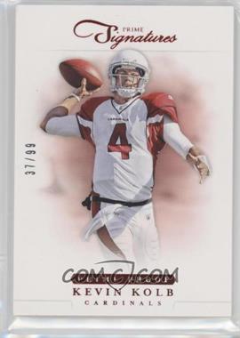 2012 Panini Prime Signatures - [Base] - Prime Proof Red #28 - Kevin Kolb /99