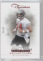 Dallas Clark #/99