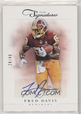 2012 Panini Prime Signatures - [Base] - Silver Signatures #115 - Fred Davis /49