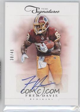 2012 Panini Prime Signatures - [Base] - Silver Signatures #115 - Fred Davis /49