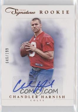 2012 Panini Prime Signatures - [Base] #178 - Rookie Signature - Chandler Harnish /199