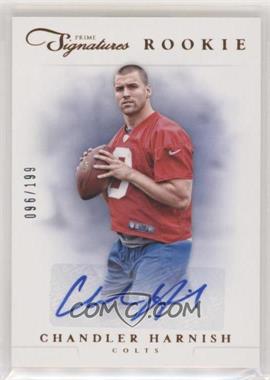 2012 Panini Prime Signatures - [Base] #178 - Rookie Signature - Chandler Harnish /199