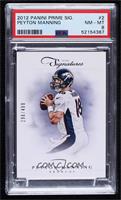 Peyton Manning [PSA 8 NM‑MT] #/499