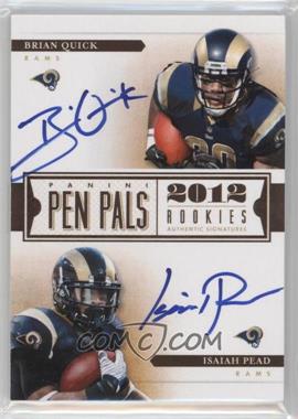 2012 Panini Prime Signatures - Pen Pals #5 - Isaiah Pead, Brian Quick