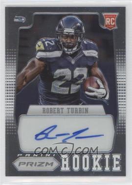 2012 Panini Prizm - [Base] - Autographs #228 - Robert Turbin /250