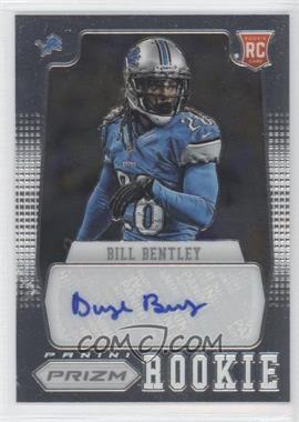 2012 Panini Prizm - [Base] - Autographs #260 - Bill Bentley /499