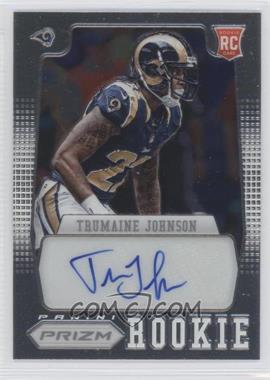 2012 Panini Prizm - [Base] - Autographs #291 - Trumaine Johnson /499