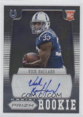 2012 Panini Prizm - [Base] - Autographs #297 - Vick Ballard /499